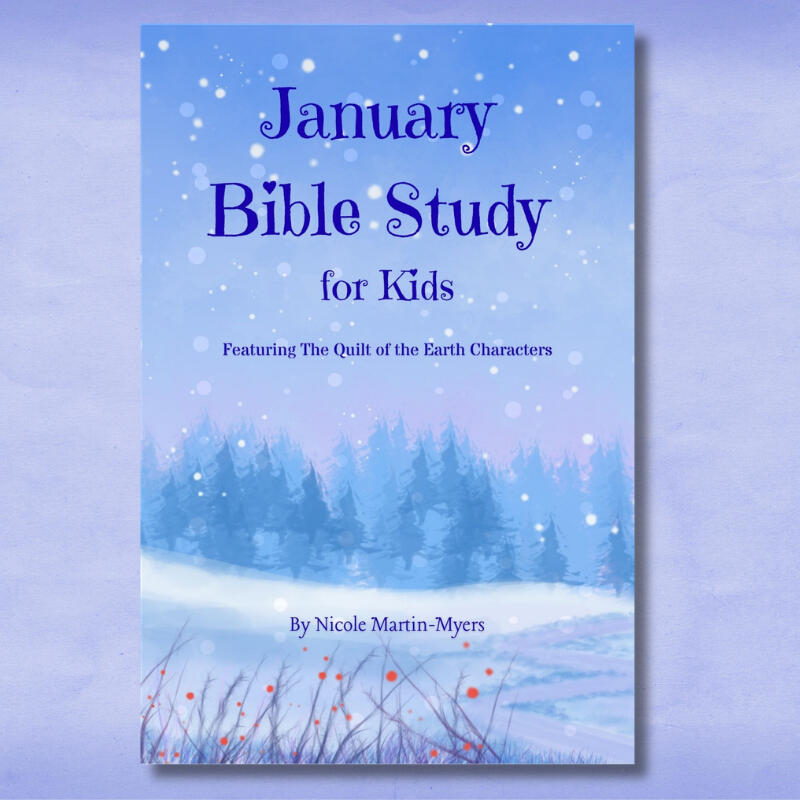 January Bible Study for Kids COMING SOON!